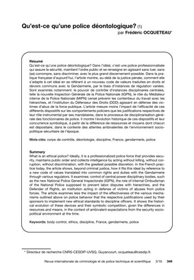 Publications : Qu'est-ce qu'une police déontologique. Revue internationale de criminologie et de police technique et scientifique, 2016, 3, 349-383.