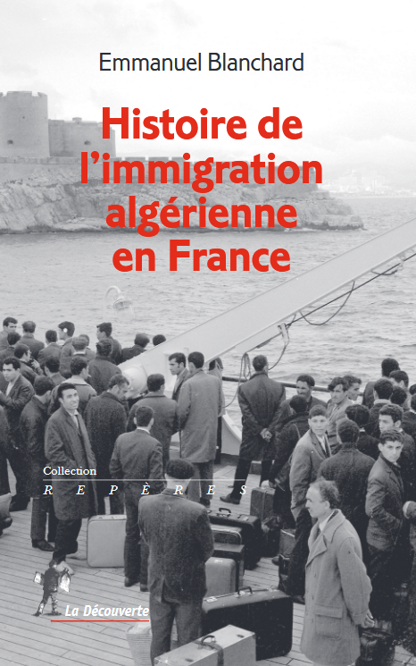 Histoire de l&rsquo;immigration algérienne en France