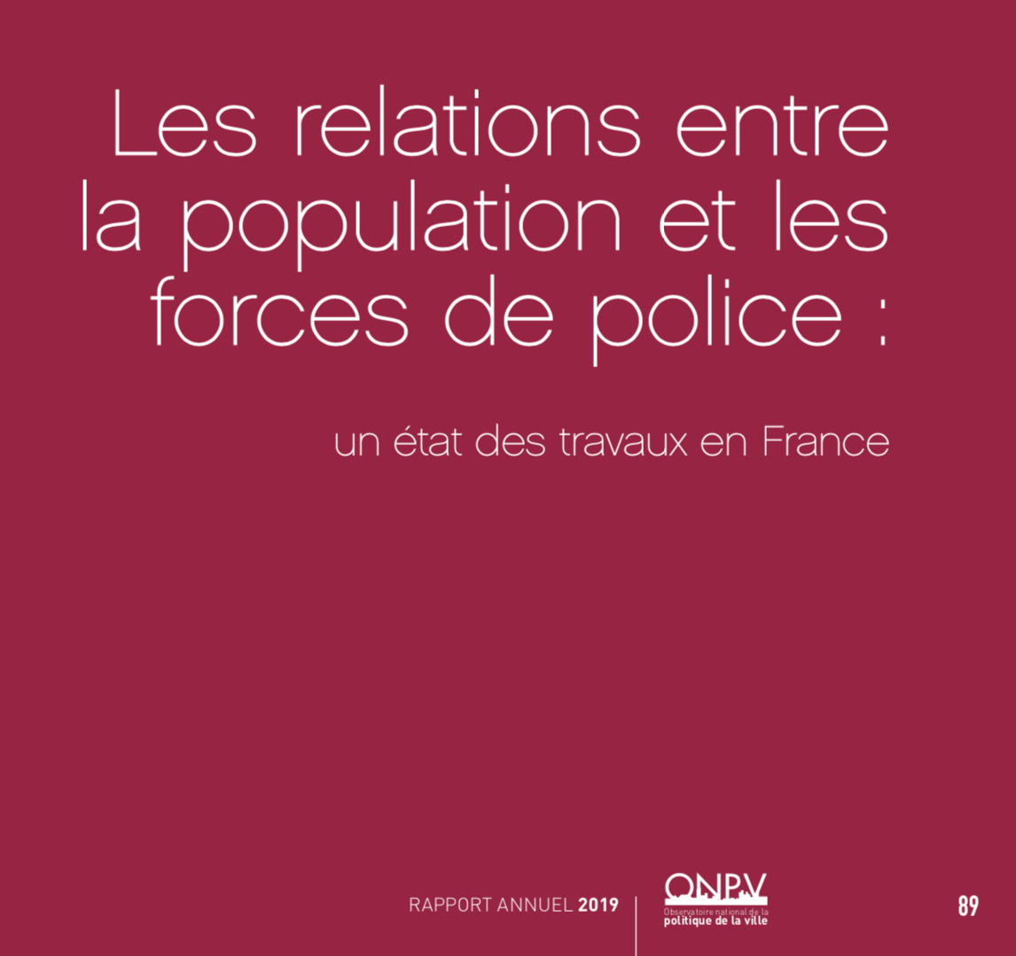 Les relations entre la population et les forces de l’ordre. Un état des lieux en France