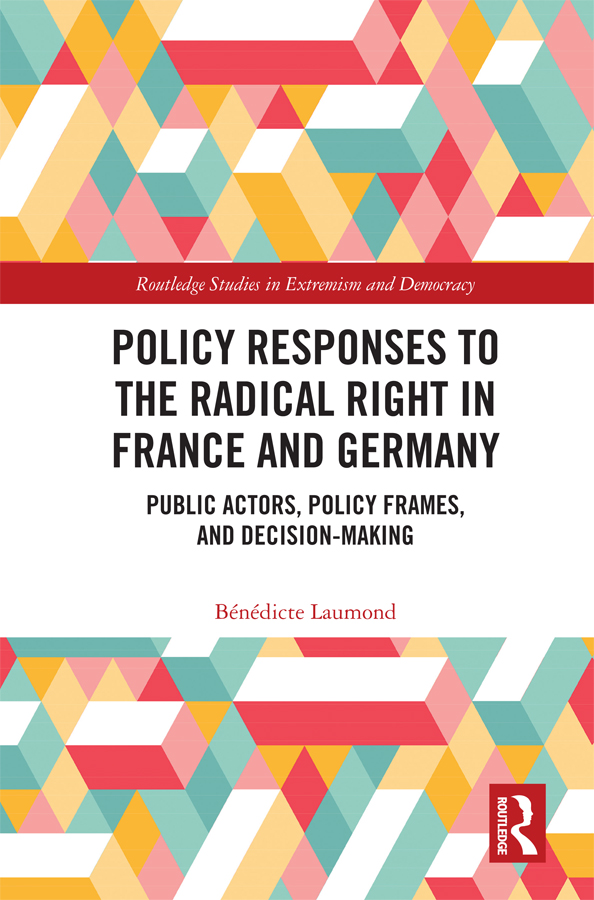Policy responses to the radical right in France and Germany: Public actors, policy frames, and decision-making